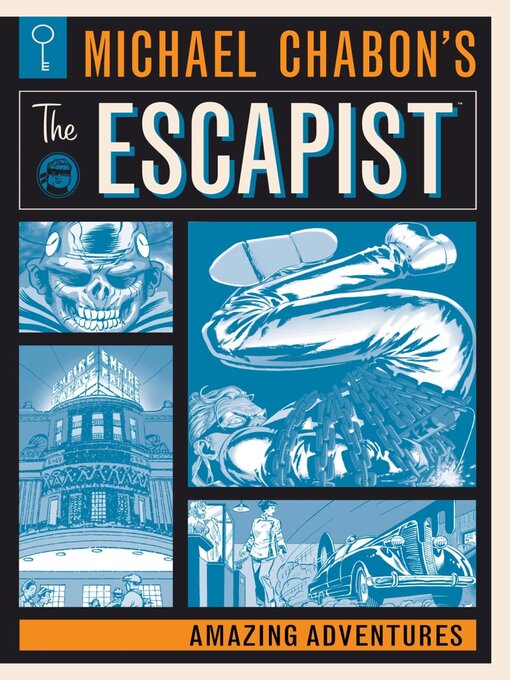 Titeldetails für Michael Chabon's The Escapist: Amazing Adventures nach Michael Chabon - Verfügbar